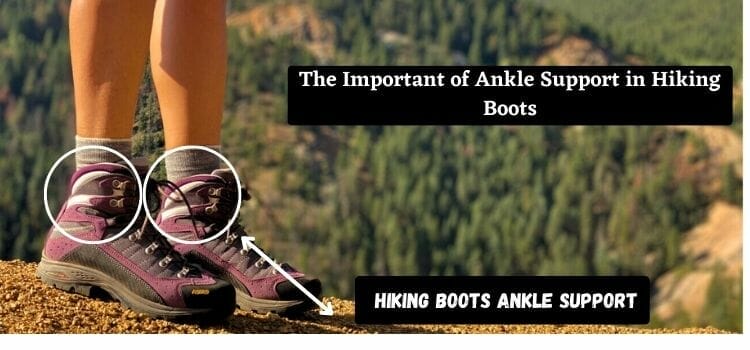 How Important is Ankle Support in Hiking Boots