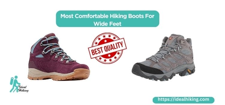 Most comfortable hiking boots for wide feet