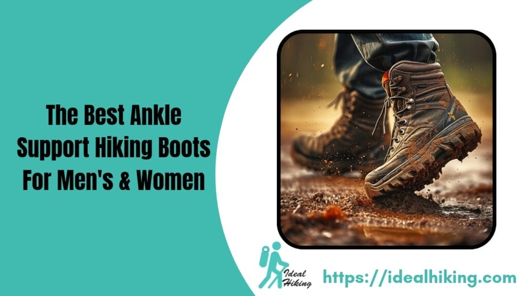 Best Hiking Boots With Ankle Support